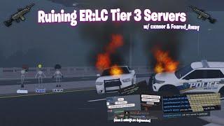 Destroying ER:LC Tier 3 Matchmaking Servers w/ @cxnnnor  & @feared_away