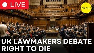 LIVE | Assisted Dying Debate: Should the Terminally Ill in the UK Have the Right to Choose? | CLRCUT