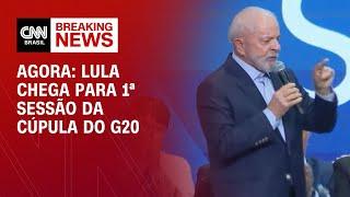 Agora: Lula chega para 1ª sessão da Cúpula do G20 | CNN NOVO DIA