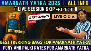 LIVE: Amarnath Yatra 2025 Update ! Best Trekking Bags For amarnath Yatra #amarnath #amarnathyatra