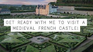 Get Ready with Me: Visiting a Medieval French Castle!