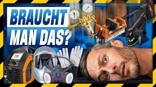 Total überflüssig! Welche TOOLS braucht man zum Schweißen?