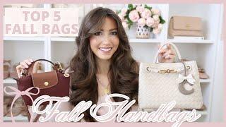 Top 5 Best Fall Handbags | Fall Handbag Essentials