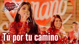 Corazón Serrano - Tú por tu camino | En Vivo en Piura