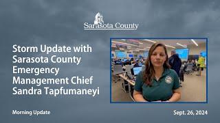 Hurricane Update with Sarasota County Emergency Management Chief Sandra Tapfumaneyi: Sept. 26, 2024