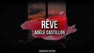 Adèle Castillon - Rêve [Subtitulado En Español]