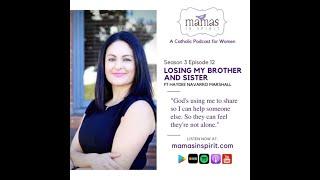 Losing My Brother and Sister with Haydee Marshall Navarro