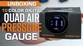 GlowShift | Unboxing Our 10 Color Digital Series Quad Air Pressure Gauge