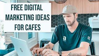 Free Digital Marketing Ideas for Coffee Shops, Espresso Bars and Cafes