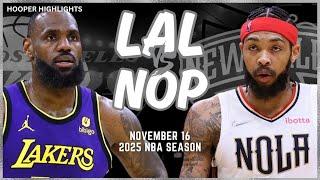 Los Angeles Lakers vs New Orleans Pelicans Full Game Highlights | Nov 16 | 2025 NBA Season