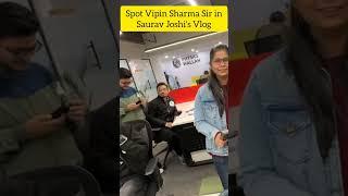 Vipin Sharma sir in @souravjoshivlogs7028 | Spot Vipin Sir in Saurav Joshi's PW Vlog @VipinSharmaSir