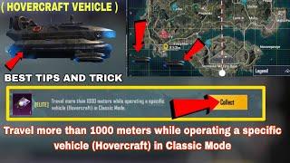 [ELITE] Travel more than 1000 meters while operating a specific vehicle (Hovercraft) in Classic Mode