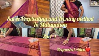 Saree Prepleating & Ironing Method for Beginners in മലയാളം️||Requested Video|| #saree #sareelove