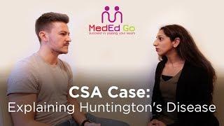 CSA Exam Case by MedEd Go: Explaining Huntington's Disease