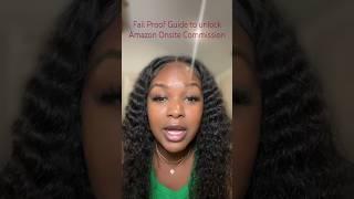 Best decision I made was to Unlock Amazon’s Onsite Commission!! #amazoninfluencer #commissionsearned