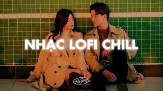 Nhạc Chill Lofi 2024 - Những Bản Lofi Mix Chill Nhẹ Nhàng Cực Hay -Nhạc Trẻ Lofi Gây Nghiện Hot 2024