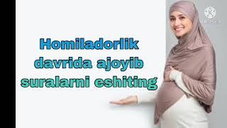 Homilador ayollar uchun mahsus suralar