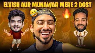 Elvish Aur Munawar Mere 2 Dost🫂 | Adnaan 07