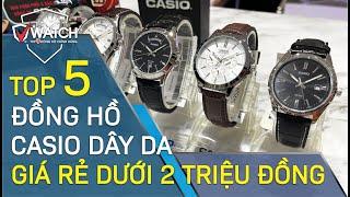 Top 5 Mẫu Đồng Hồ Casio Nam Dây Da Giá Rẻ Dưới 2 Triệu Đồng