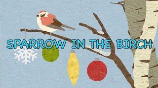 The Crofts Family Sparrow in the Birch Lyrics Video