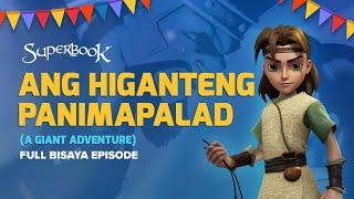 Superbook - Ang Higanteng Panimapalad (A Giant Adventure) - Full Bisaya Episode