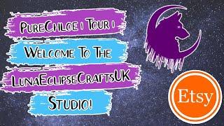 PureChloe | Tour | Welcome To LunaEclipseCraftsUK Studio!