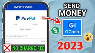 PAANO MAG TRANSFER SA PAYPAL TO GCASH 2023 | NO CHARGE FEE 