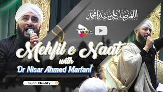 Mehfil e Naat with Dr Nisar Ahmed Marfani 5 October 2023 Bolton UK