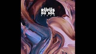 RÜFÜS DU SOL - Daylight