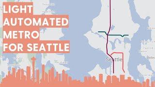 Seatrain: an automated metro for Seattle