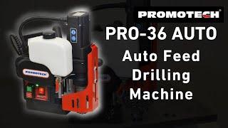 PRO-36 AUTO | Auto Feed Mag Drill