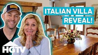 Dave And Jenny Unveil A 300-Year-Old Italian Villa! | Fixer To Fabulous: Italiano