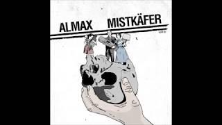 Almax / Mistkäfer ‎– Split LP 2009 (Full Album)