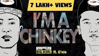 Rapper Big Deal ft G'nie - I'm A Chinkey (Official Music Video) | Prod by Big Deal