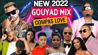 NEW MIX COMPAS 2022 (kompa Gouyad) HIT MOMAN YO BEDJINE - KAÏ - K-DILAK #PWOMÈTMWEN #WID #KENNY