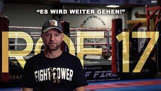  "ES WIRD WEITER GEHEN!" - ROF 17 