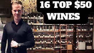 Wine Collecting -  16 Top $50 Wines (2024)