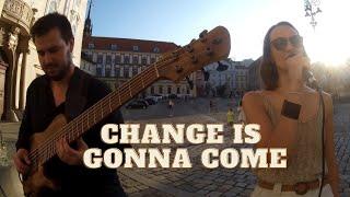 Change is gonna come - Alice Hamplová & Hubert Holásek