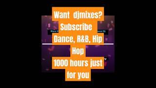 Want Dance, R&B, Hip-hop djmixes?  #shortsfeed #rnb #foryou #subscribe #musica  #remixes #channel