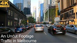 Melbourne"s Traffic | An Uncut Footage | Melbourne Australia | 4K UHD