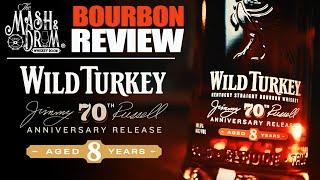 Wild Turkey Jimmy Russell’s 70th Anniversary 8-Year-Old Bourbon Review