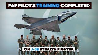 PAF Pilots completed J-35 Training | J-35 Pakistan Air Force