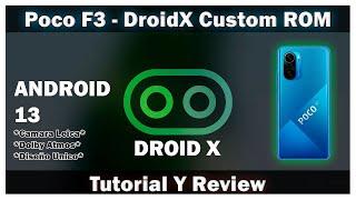 Poco F3 - DroidX Una Custom ROM  Con Personalidad !