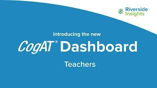 The CogAT Dashboard for Teachers