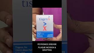 Peyronie’s disease treatment : plaque incision with grafting #peyroniesdisease