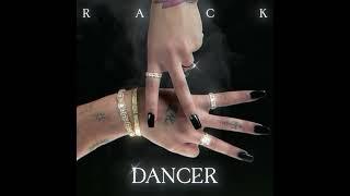 RACK - Dancer (Official Visualiser)