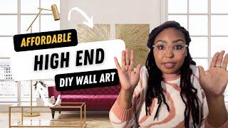 How To Make Affordable High End Textured Wall Art