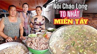 Xuất hiện NỒI CHÁO LÒNG SIÊU KHỦNG tại TÂN CHÂU với nhiều Topping Lòng Heo cực ngon |DU LỊCH ẨM THỰC