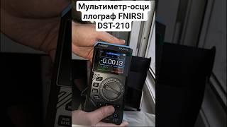 Мой новый мультиметр-осциллограф FNIRSI DST-210 - #распаковка и #обзор #электрика #электроника