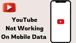How To Fix Youtube Not Working On Mobile Data | Youtube Is Not Working On Mobile Data (2024)